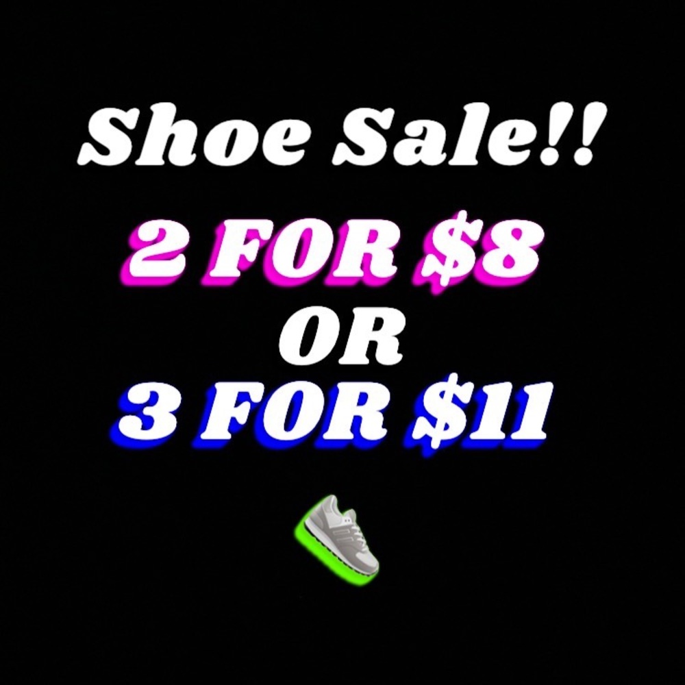 FLASH SHOE SALE! HURRY BEFORE THEY’RE GONE!